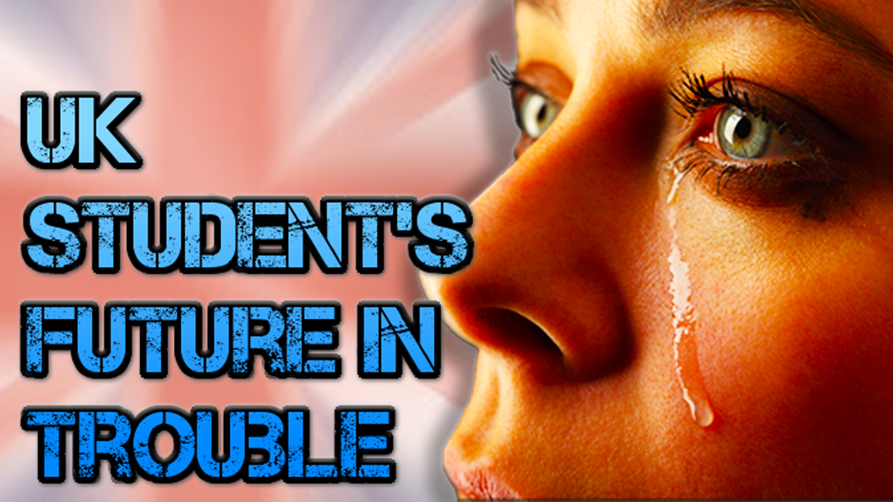 UK STUDENTS FUTURE IN TROUBLE