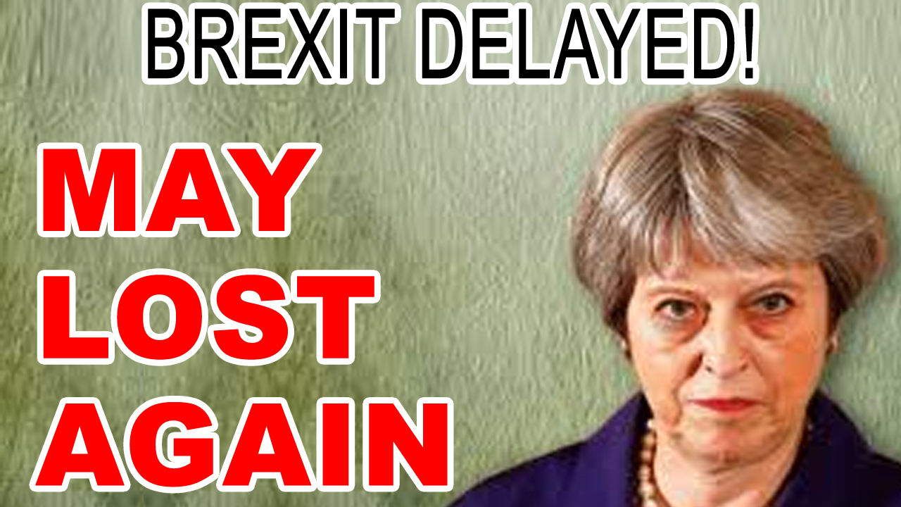 DELAY IN BREXIT EXPECTED