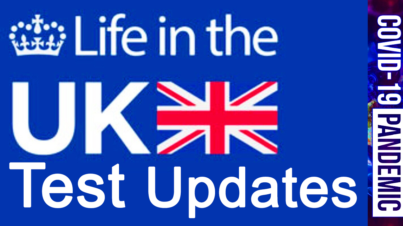 LIFE IN THE UK TEST UPDATES & FAQs
