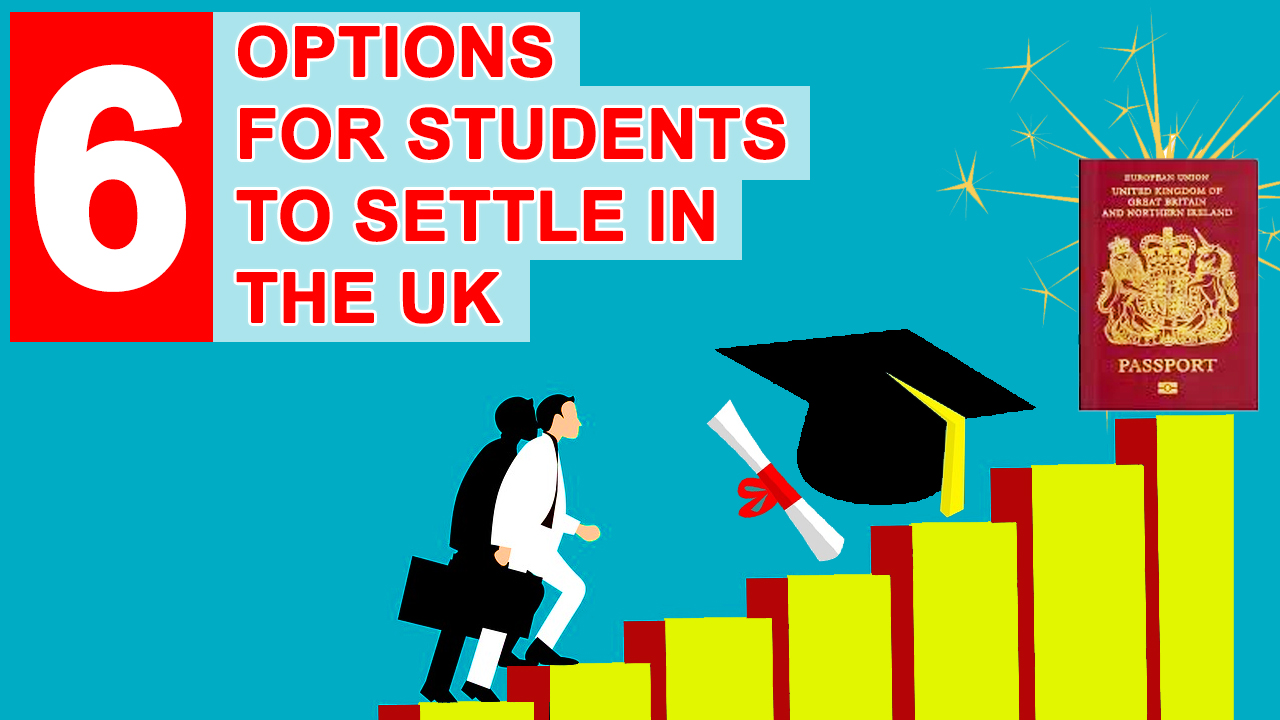 TOP 6 UK IMMIGRATION OPTIONS FOR GRADUATING STUDENTS IN THE UK