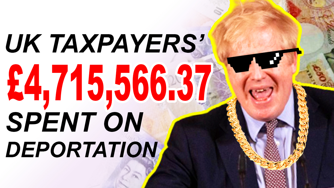 £4.7M ON UK IMMIGRATION DEPORTATIONS SPENT BY BORIS JOHNSON