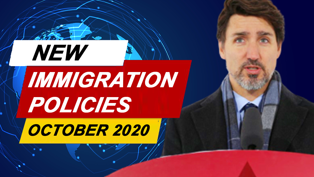 CANADIAN IMMIGRATION SYSTEM REFORM | OCTOBER 2020 UPDATE
