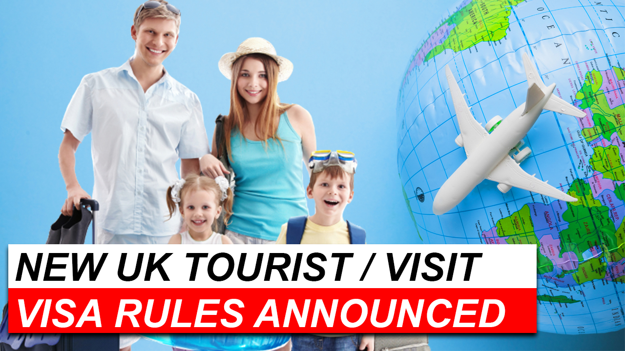 VISITOR VISA RULES: NEW GUIDELINES