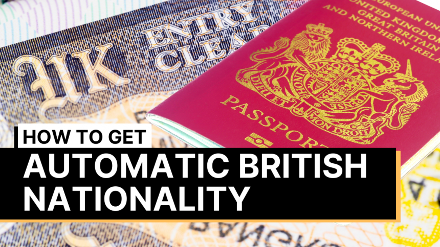 Acquiring British Citizenship Automatically